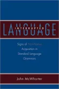 Language Interrupted: Signs of Non-Native Acquisition in Standard Language Grammars