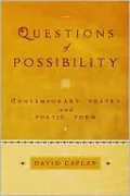 Questions of Possibility: Contemporary Poetry and Poetic Form