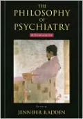 The Philosophy of Psychiatry: A Companion