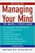 Managing Your Mind: The Mental Fitness Guide