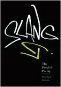 Slang: The People's Poetry