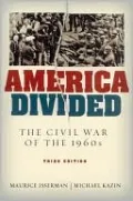 America Divided: The Civil War of The 1960s