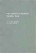 New Directions in American Reception Study