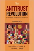 The Antitrust Revolution: Economics, Competition, and Policy