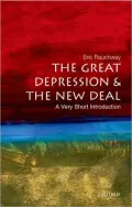 Great Depression and the New Deal: A Very Short Introduction