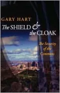 The Shield and the Cloak: The Security of the Commons