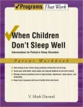 When Children Don't Sleep Well: Interventions for Pediatric Sleep Disorders