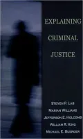 Explaining Criminal Justice