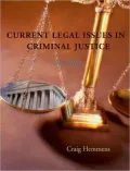 Current Legal Issues in Criminal Justice: Readings