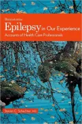 Epilepsy in Our Experience: The Epilepsy Healer