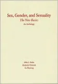 The New Basics: Sex, Gender, and Sexuality