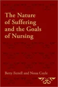 Nature of Suffering and the Goals of Nursing