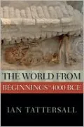 The World from Beginnings to 4000 BCE