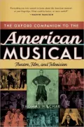 The Oxford Companion to the American Musical: Theatre, Film, and Television