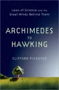 Archimedes to Hawking: Laws of Science and the Great Minds Behind Them