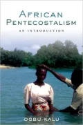 African Pentecostalism: An Introduction