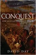 Conquest: How Societies Overwhelm Others