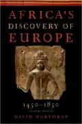 Africa's Discovery of Europe 1450-1850