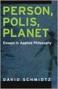 Person, Polis, Planet: Essays in Applied Philosophy