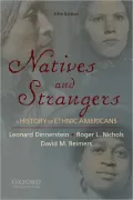 Natives and Strangers: A History of Ethnic Americans