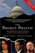 The Broken Branch: How Congress Is Failing America and How to Get It Back on Track