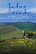 Exploring Philosophy: An Introductory Anthology