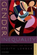 Gender Inequality: Feminist Theories and Politics