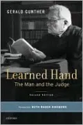 Learned Hand: The Man and the Judge