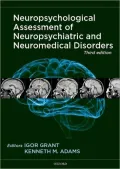 Neuropsychological Assessment of Neuropsychiatric Disorders