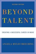 Beyond Talent: Creating a Successful Career in Music