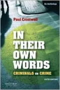 In Their Own Words: Criminals on Crime