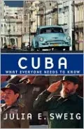 Cuba: What Everyone Needs to Know