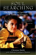 Soul Searching: The Religious and Spiritual Lives of American Teenagers
