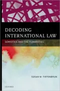 Decoding International Law: Semiotics and the Humanities