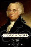 John Adams: A Life