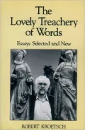 The Lovely Treachery Of Words
