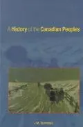 A History of the Canadian Peoples