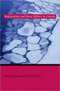 Regionalism and Party Politics in Canada