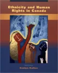 Ethnicity and Human Rights in Canada: A Human Rights Perspective on Race, Ethnicity, Racism, and Systemic Inequality