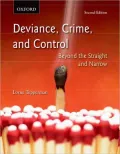 Deviance, Crime, and Control: Beyond the Straight and Narrow