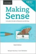 Making Sense : Students Guide With APA and MLA Guidelines - Update