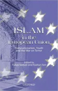 Islam in the European Union: Transnationalism, Youth and the War on Terror