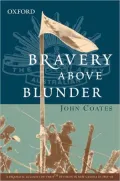 Bravery above Blunder : The 9th Australian Division at Finschhafen, Sattelberg and Sio