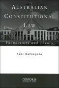 Australian Constitutional Law Foundations and Theory