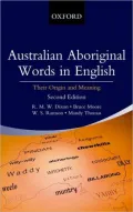 Australian Aboriginal Words in English: Their Origin and Meaning
