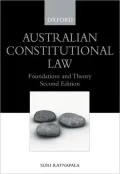 Australian Constitution Law: Foundations and Theory
