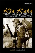 Kia Kaha : New Zealand in the Second World War
