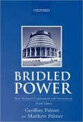 Bridled Power: New Zealand's Constitution and Government