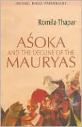 Asoka and the Decline of the Mauryas