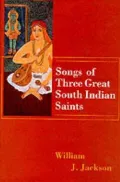 Songs of Three Great South Indian Saints